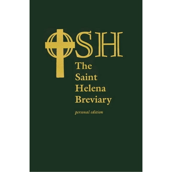 The Saint Helena Breviary: Personal Edition, (Hardcover)