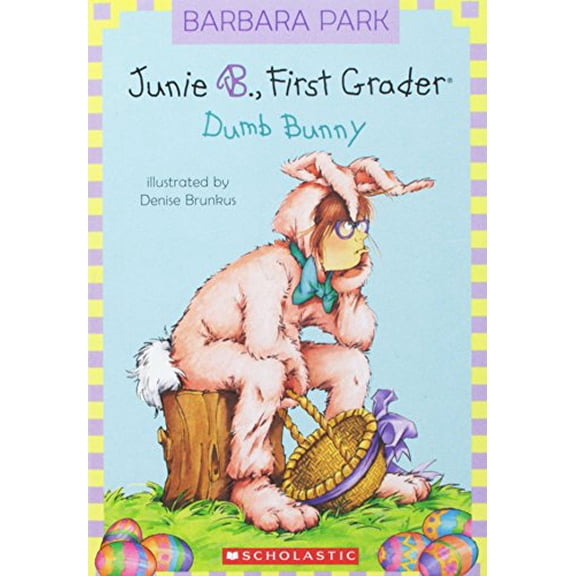 Pre-Owned Junie B., First Grader: Dumb Bunny (Paperback) 0545152976 9780545152976