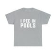 thumbnail image 2 of I Pee In Pools Swimming Lover T-Shirt, 2 of 2