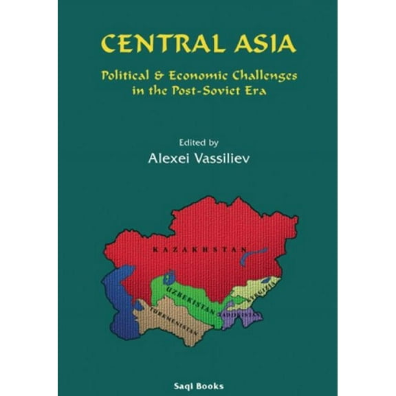 Central Asia: Political & Economic Challenges (Hardcover)