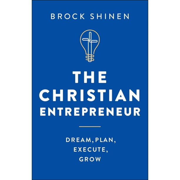 The Christian Entrepreneur (Hardcover)