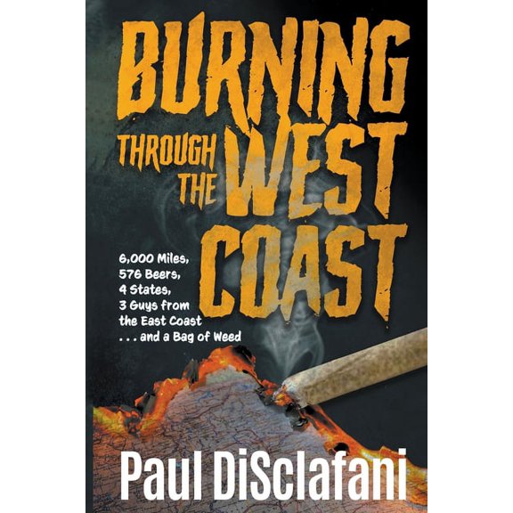 Burning Through the West Coast, (Paperback)