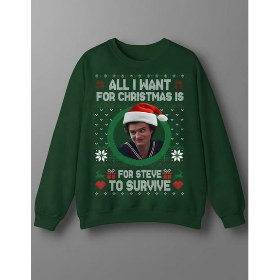 All I Want for Christmas Is Joe Keery Sweatshirt - Sizes S-5XL ,Art Print JSC