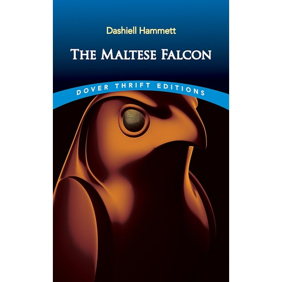 Dover Thrift Editions: Classic Novels The Maltese Falcon, (Paperback)