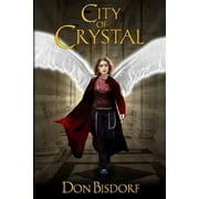 The Cahtri Chronicles: City of Crystal #2 (Paperback)