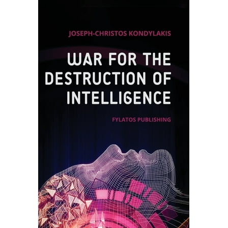 War for the Destruction of Intelligence, (Hardcover)