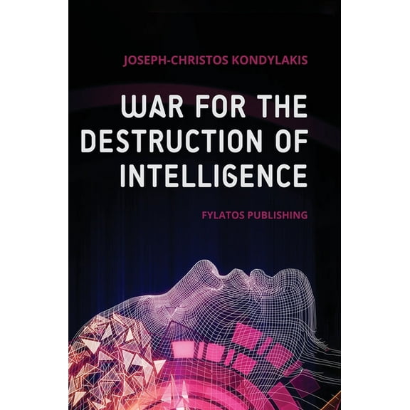 War for the Destruction of Intelligence, (Hardcover)