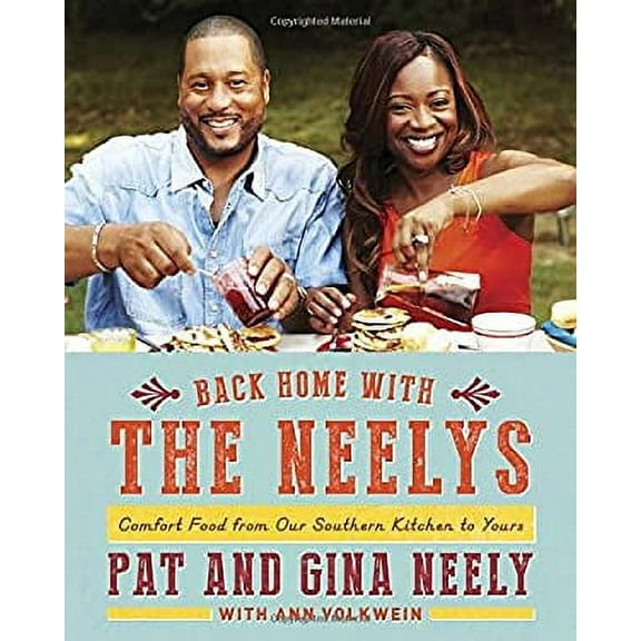 Pre-Owned Back Home with the Neelys : Comfort Food from Our Southern Kitchen to Yours: a Cookbook 9780307961334