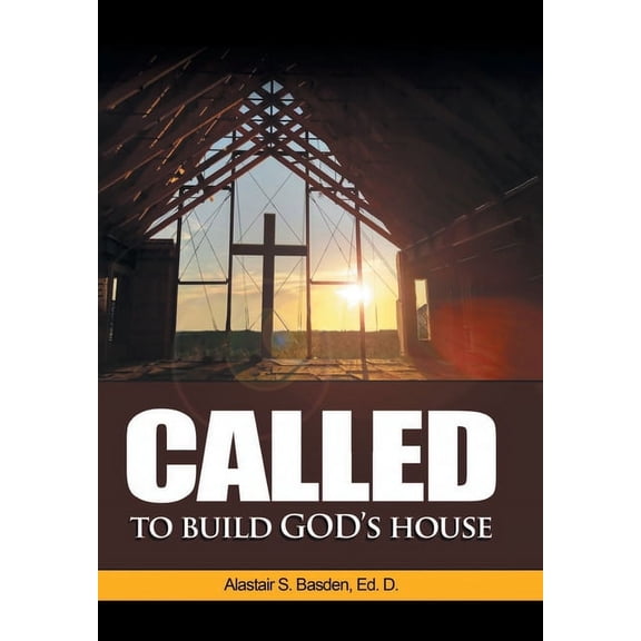 Called to Build God's House, (Hardcover)