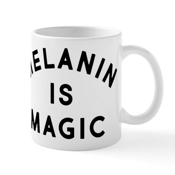 CafePress - Melanin Is Magic - 11 oz Ceramic Mug - Novelty Coffee Tea Cup