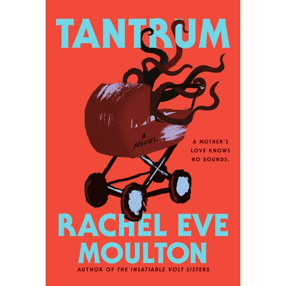Tantrum, (Hardcover)