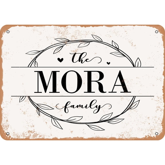 7 x 10 Metal Sign - The Mora Family (Style 1) - Vintage Rusty Look