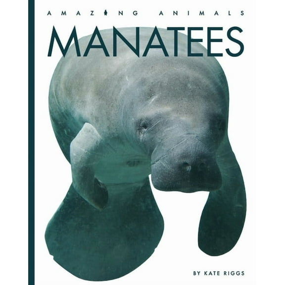 Amazing Animals Manatees, (Paperback)