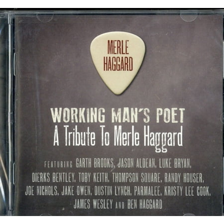 Working Man's Poet: A Tribute Album To Merle Haggard (CD)
