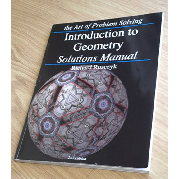 Pre-Owned Art of Problem Solving Introduction to Geometry Solutions Manual (Paperback) 1934124095 9781934124093