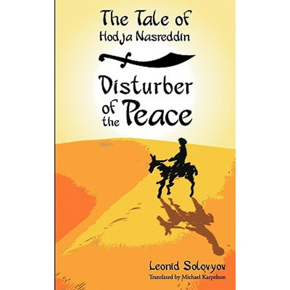 The Tale of Hodja Nasreddin: Disturber of the Peace -- Leonid Solovyov
