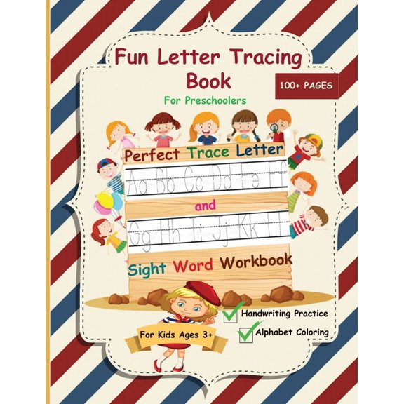 Fun Letter Tracing Book For Preschoolers: The Perfect Trace Letter and Sight Word Workbook with Handwriting Practice and, (Paperback)