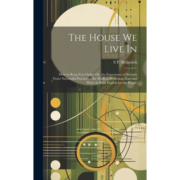 The House We Live In (Hardcover)