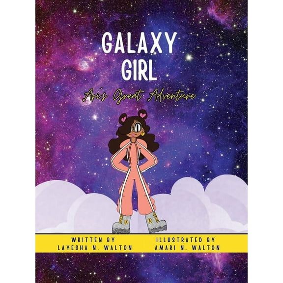 Galaxy Girl: Ari's Great Adventure, (Paperback)