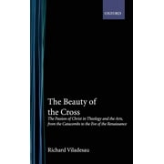 The Beauty of the Cross (Hardcover)