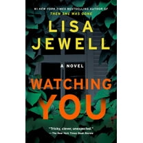Lisa Jewell: Watching You: A Novel (Paperback)