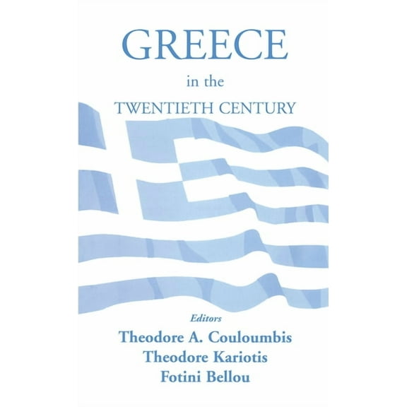Greece in the Twentieth Century, (Hardcover)