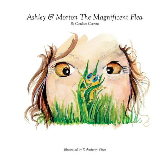 Ashley and Morton The Magnificent Flea (Paperback)