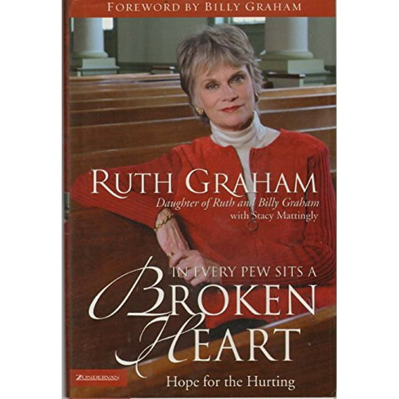 Pre-Owned In Every Pew Sits a Broken Heart: Hope for the Hurting (Hardcover) 0310243394 9780310243397