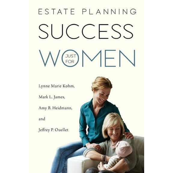 Estate Planning Success Just for Women, (Paperback)
