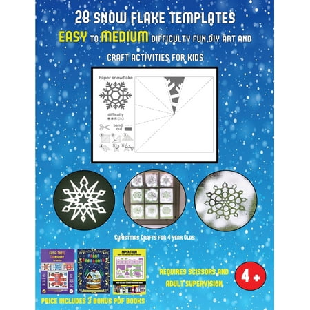 Christmas Crafts With Children Christmas Crafts for 4 year Olds (28 snowflake templates - easy to medium difficulty level fun DIY art and craft activities for kids) : Arts and Crafts for Kids ()