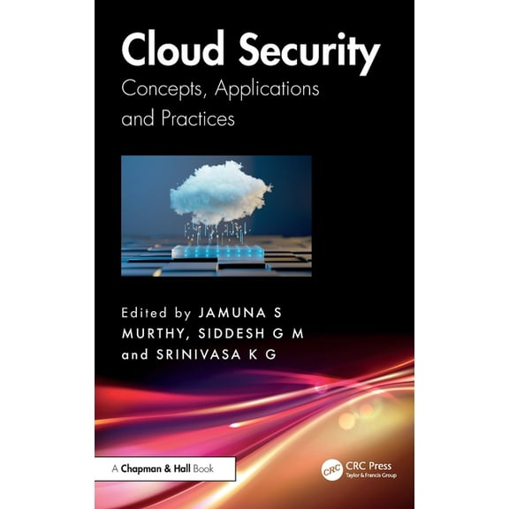 Cloud Security: Concepts, Applications and Practices, (Hardcover)