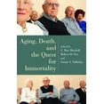 thumbnail image 1 of Pre-Owned Aging, Death, and the Quest for Immortality (Horizons in Bioethics Series) Paperback, 1 of 1