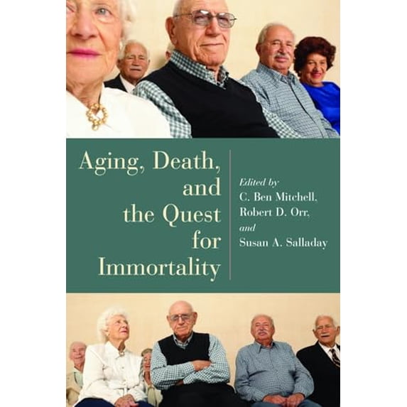 Pre-Owned Aging, Death, and the Quest for Immortality (Horizons in Bioethics Series) Paperback