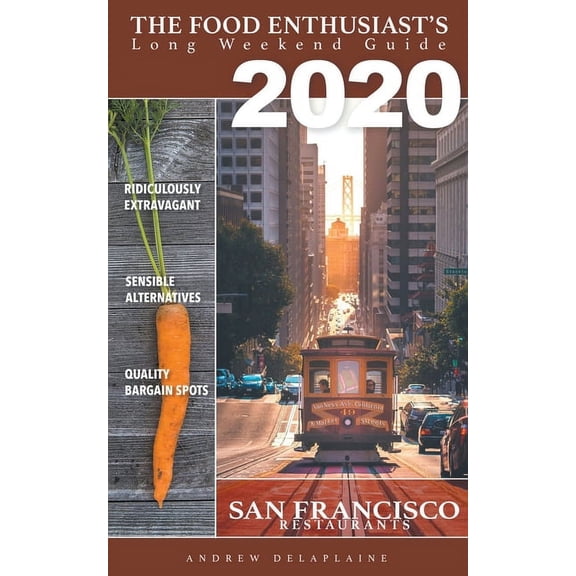 San Francisco 2020 Restaurants, (Paperback)