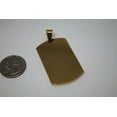 thumbnail image 2 of CUSTOM ENGRAVE SOLID STAINLESS STEEL GOLD IPG THICK DOG TAG NO CHAIN, 2 of 2