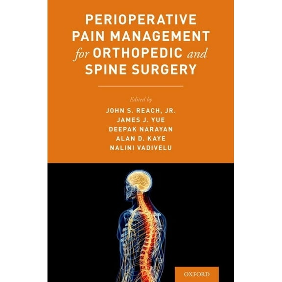 Perioperative Pain Management for Orthopedic and Spine Surgery, (Paperback)