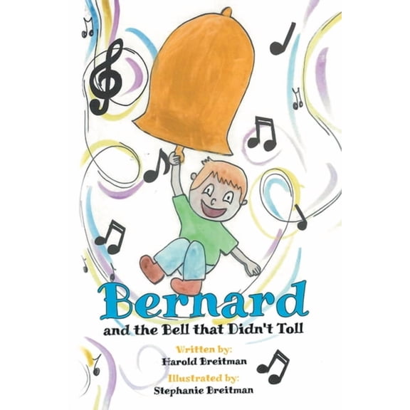 Bernard and the Bell that Didn't Toll, (Paperback)