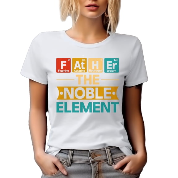 Father in Periodic Table of Elements, Noble Element, Chemist Dad Father's Day, White T-Shirt, Small