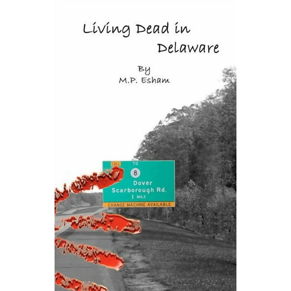 Living Dead in Delaware: Undead-Earth Book 2 (Paperback)