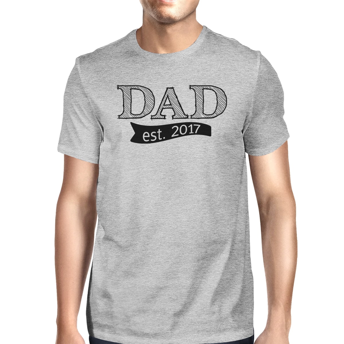 Dad Est 2017 Mens Gray Cotton Tee Unique Fathers Day Gifts For Dad ...