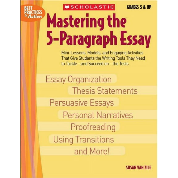 Mastering the 5-Paragraph Essay, (Paperback)