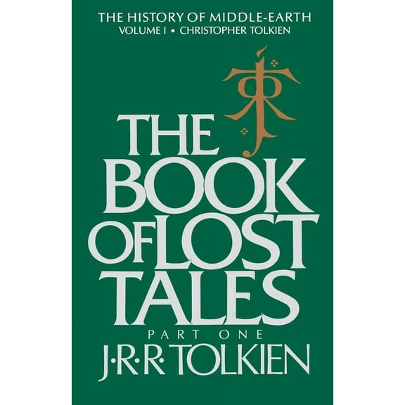 History of Middle-Earth The Book of Lost Tales: Part One, Book 1, (Paperback)