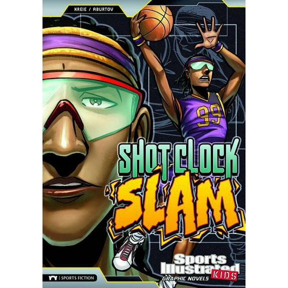 Sports Illustrated Kids Graphic Novels Shot Clock Slam, (Paperback)