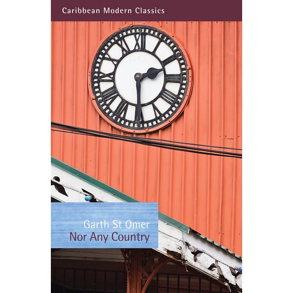 Caribbean Modern Classics: Nor Any Country (Paperback)