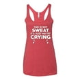 thumbnail image 2 of Wild Bobby, This is Not Sweat Its Just My Fat Crying, Gym/Workout, Women Tri-Blend Racerback Tank Top, Vintage Red, X-Large, 2 of 4