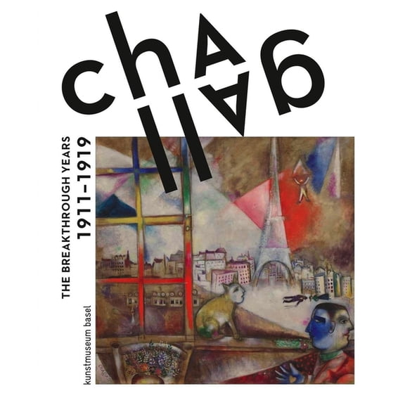 Chagall: The Breakthrough Years 1911-1919, (Hardcover)
