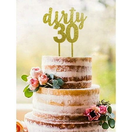 Gold Dirty 30 Acrylic Cake Topper Dirty Thirty Cake Topper 30th