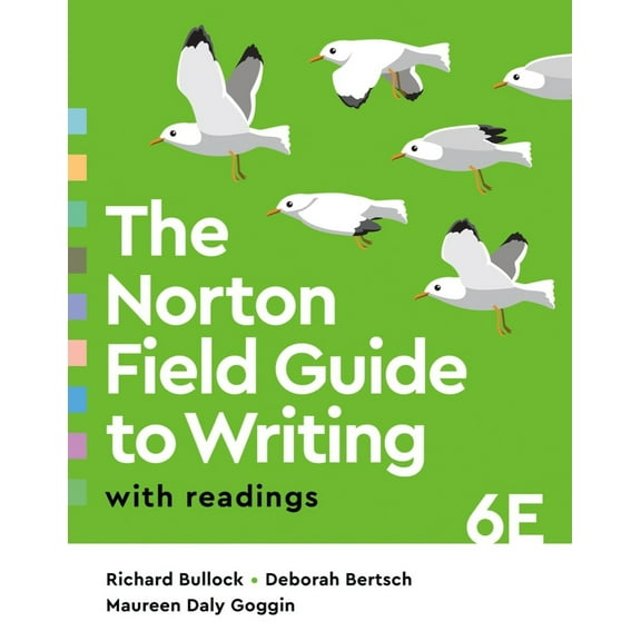 Pre-Owned The Norton Field Guide to Writing with Readings (Misc.) 0393884074 9780393884074