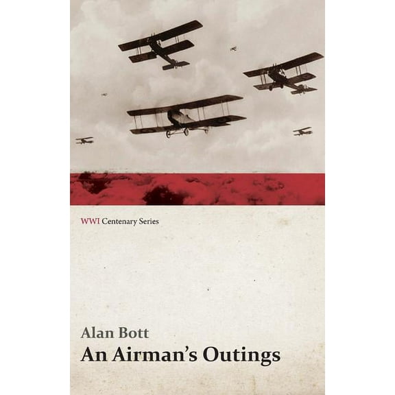 An Airman's Outings (WWI Centenary Series), (Paperback)