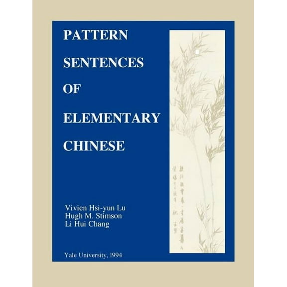 Far Eastern Publications Series: Pattern Sentences of Elementary Chinese (Paperback)